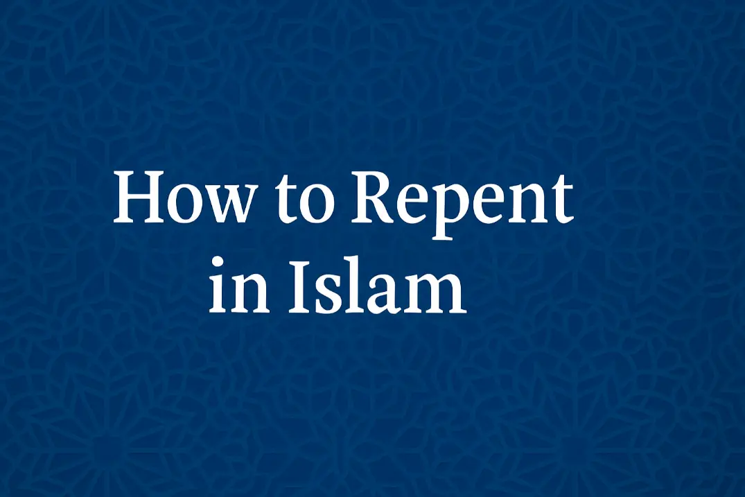 How to Repent in Islam